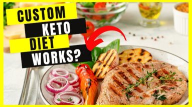 🔴 Custom Keto Diet Plan - Custom Keto Diet Review - 8 Week Custom Keto Diet Plan